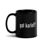 Got Karloff? Coffee Mug