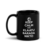 Keep Calm and Klaatu Barada Nikto Coffee Mug