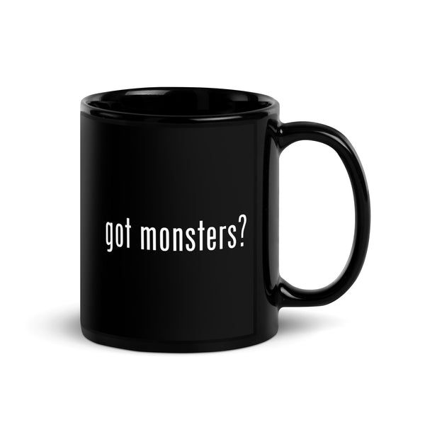 Got Monsters? Coffee Mug