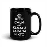 Keep Calm and Klaatu Barada Nikto Coffee Mug