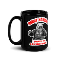 Robot Monster - Painless Death Black Glossy Mug