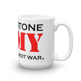 Wage Peace Not War - Coffee Mugs